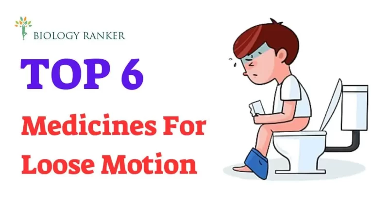 Top 6 Medicines For Loose Motion In 2023