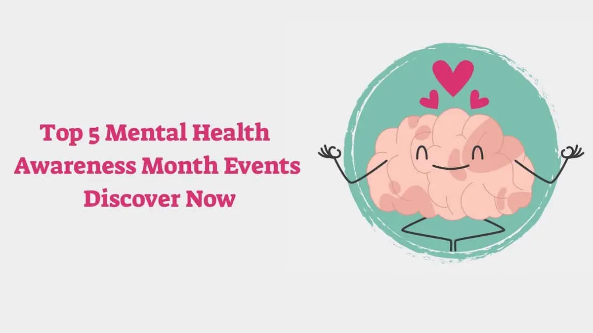 Mental Health Awareness Month Events